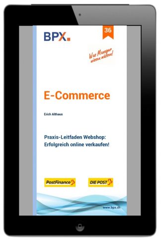 36-ebook-E-CommerceE-Commerce-Praxis-Leitfaden Webshop: Erfolgreich online verkaufen!